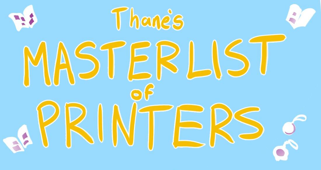 Varethane\'s Master List of Printers Image